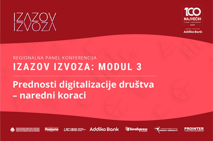 U četvrtak konferencija u Sarajevu: "Izazovi izvoza", prednosti digitalizacije društva