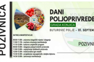 Dani poljoprivrede Grada Konjica 1. septembra u Buturović Polju