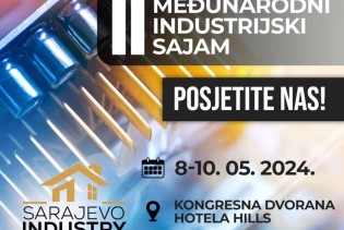 U maju Međunarodni industrijski sajam "Sarajevo industry fair - SIF 2024"