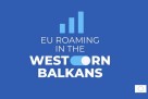 Evropska komisija predlaže proširenje roaminga u EU na Zapadni Balkan
